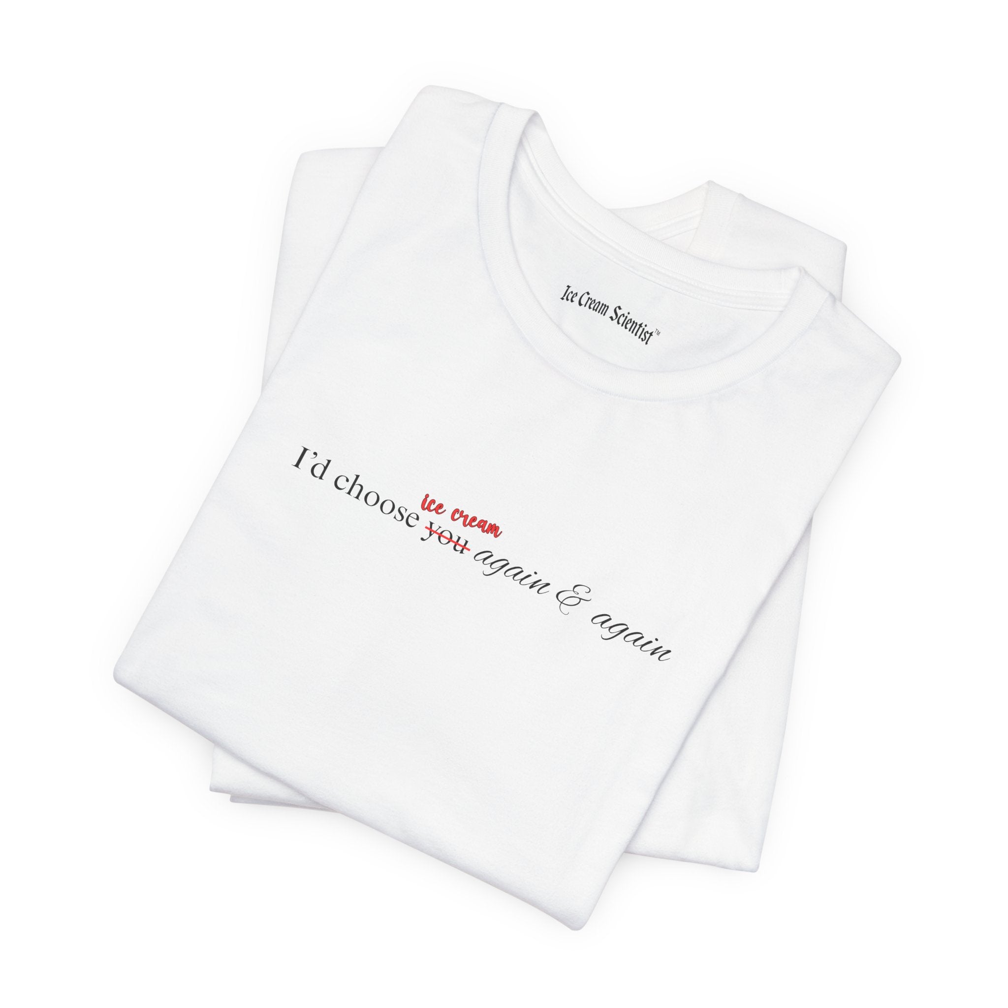 Choose Ice Cream T-Shirt — Fun Retro Dessert Tee for Sweet Lovers