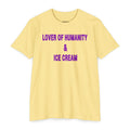 Lover of Humanity & Ice Cream Tee